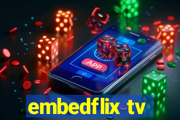 embedflix tv